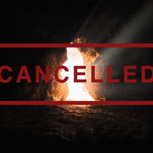 Cancelled (Colossians 2:12-15; Acts 3:18-21)